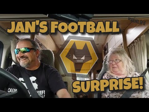 Jan's Football SURPRISE! | WOLVERHAMPTON WANDERERS | MOLINEUX #vanlife