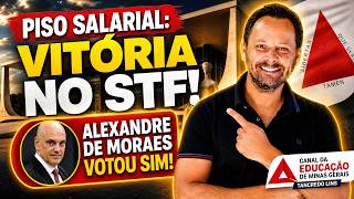 MAIS UM VOTO FAVORÁVEL NO SUPREMO TRIBUNAL FEDERAL QUE TRAZ ESPERANÇA PARA OS PROFESSORES NO BRASIL