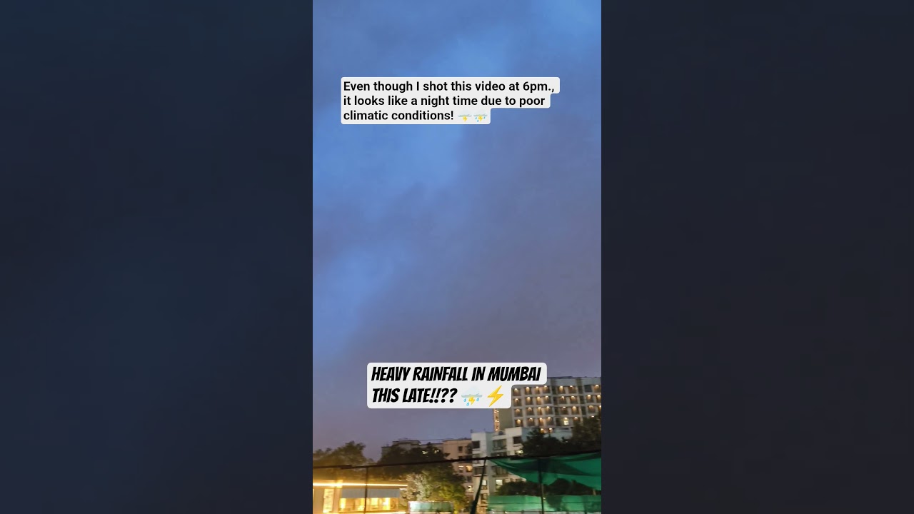 Heavy Rainfall in Mumbai This late!? 