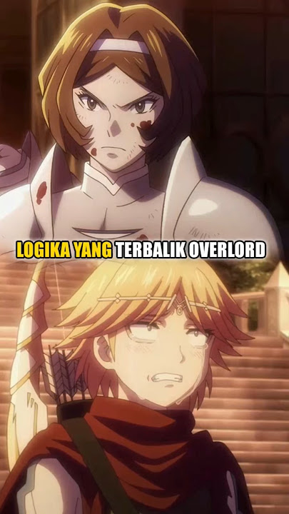 Ketika Kalian Salah Paham Dengan Overlord. #remedios #ainzooalgown #overlord #shorts #explained