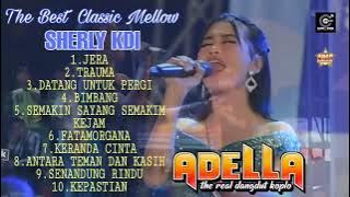 SHERLY KDI OM ADELLA FULL ALBUM TERBARU 2024 - FATAMORGANA DANGDUT KOPLO TERBARU