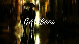 Gör Beni Beat - Duygusal Beat - Melankolik Beat