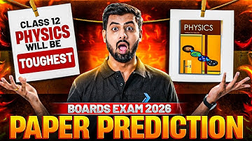 Class 12 Physics Will Be Toughest 😱😱 | Board Exam 2026 Paper Prediction Class 12 Physics