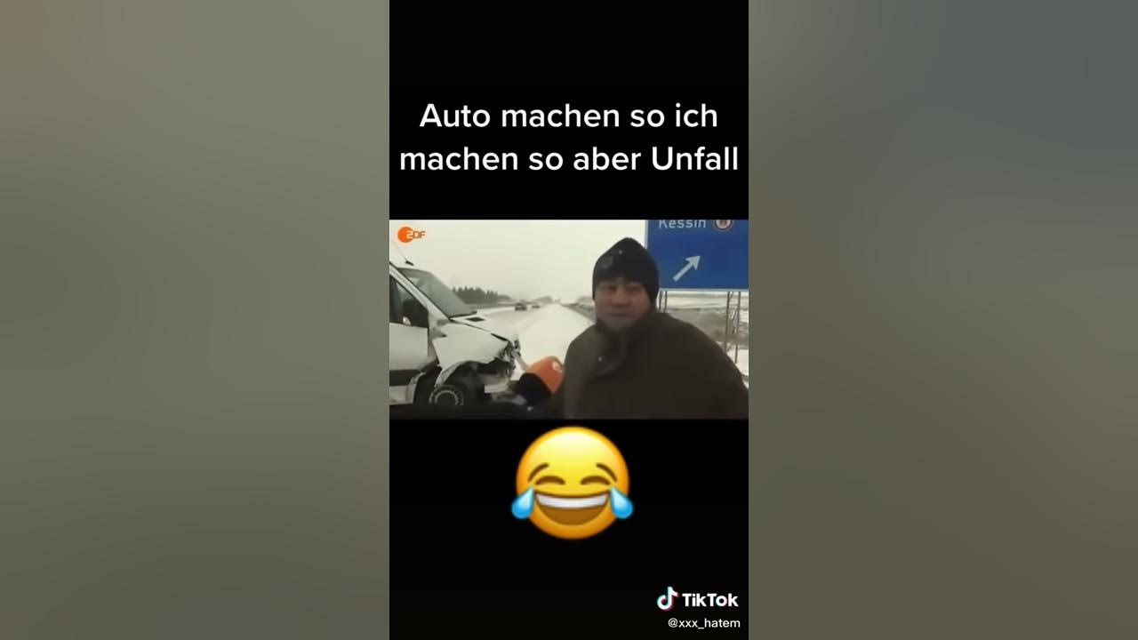 Auto machen so und ich machen so aber unfall YouTube