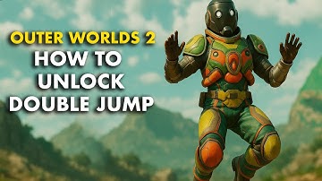 Outer Worlds 2 – How to Unlock Double Jump (A Final Death from Gravity Mission Guide)