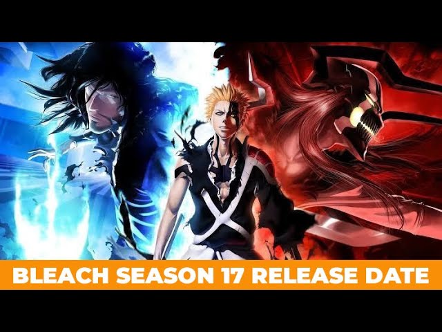 Bleach 17ª Temporada / Nova temporada adapta o arco da Guerra Sanguínea de  Mil Anos Bleach season 17 