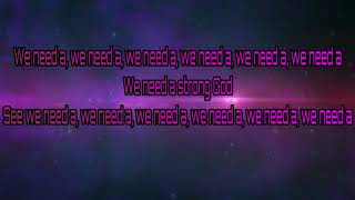 Download Lagu Kirk Franklin   Strong God Lyrics
