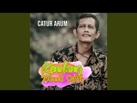 Kendang Tabuh Selisih - Catur Arum