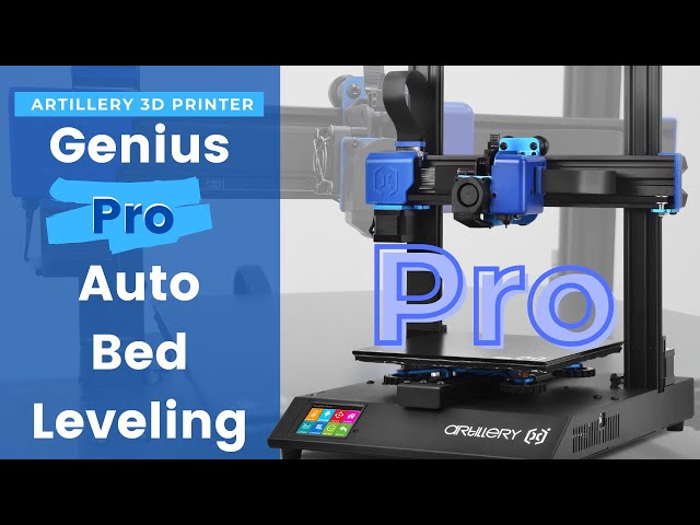 Artillery 3D / Genius Pro Auto Bed Leveling Process class=