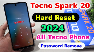 Tecno Spark 20 Hard Reset 2024 || Tecno Spark 20 Ka Lock Kaise Tode ⚡⚡
