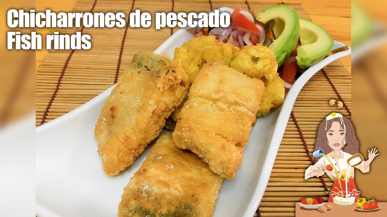 CHICHARRÓN DE PESCADO EXTRA CROCANTE// Fish rinds - YouTube