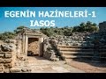 iasos Antik Kenti, Milas Muğla, Kıyıkışlacık Köyü -Egenin Hazineleri Bölüm 1