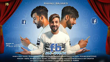FB Side Effects - Rahall bajwa  - official music video 2018