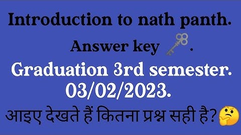 #Answer key 🔐 || Introduction to nath panth||#Answer key🗝️||Graduation 3rd sem.||03/02/2023.||