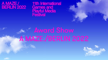 A MAZE. / Berlin 2022 Award Show