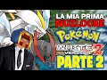 La Mia PRIMA NUZLOCKE su POKEMON BIANCO 2 - Parte 2