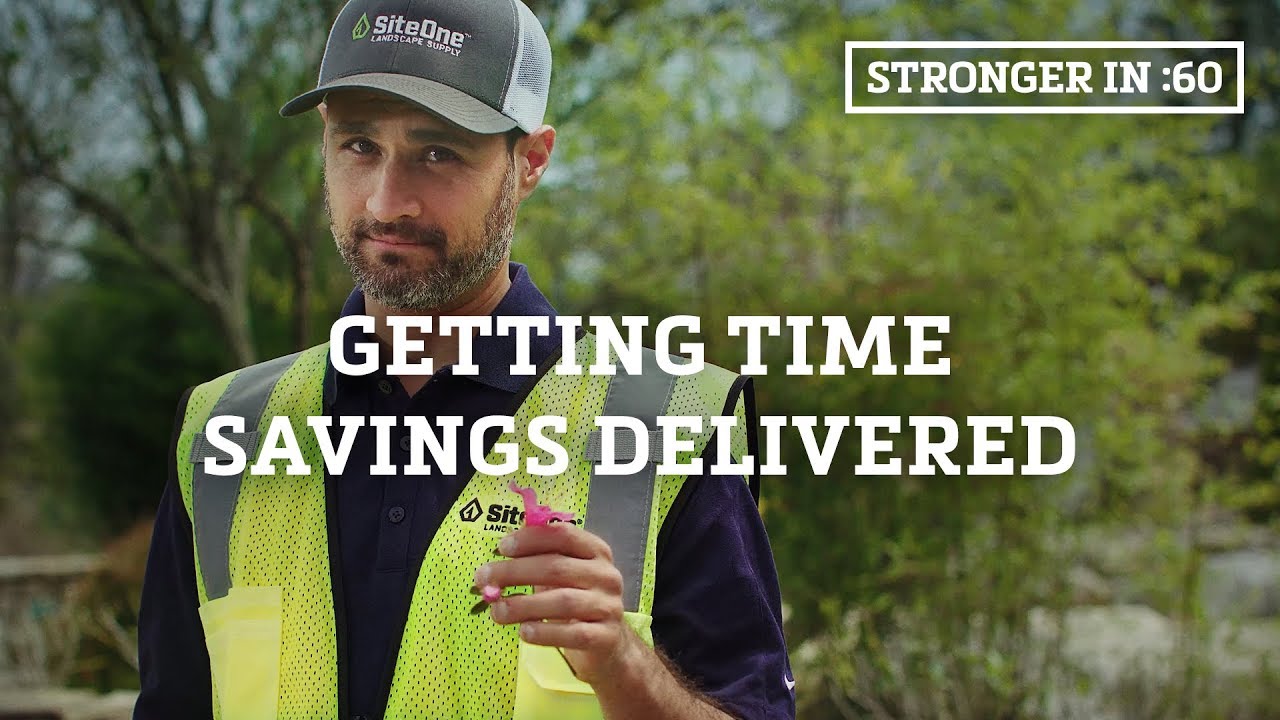 Stronger in :60 – Getting Time Savings Delivered