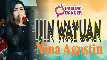 IJIN WAYUAN - NINA AGUSTIN II PAULINA DANCER II SUKASARI 6 MEI 2022