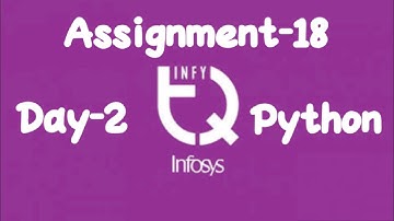 INFYTQ Python Assignment-18 Day-2