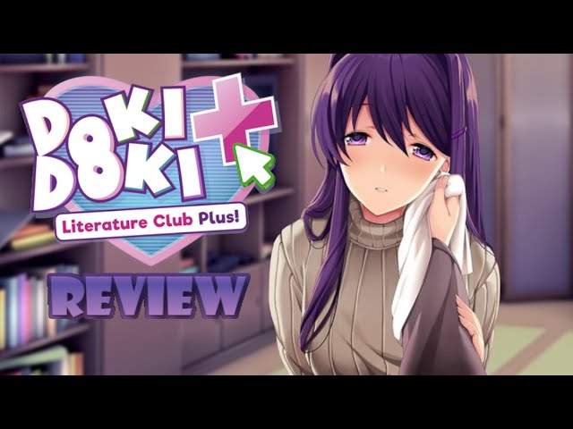 Doki Doki Literature Club Plus Review - Now Giving Nightmares in Full HD -  Anime Corner