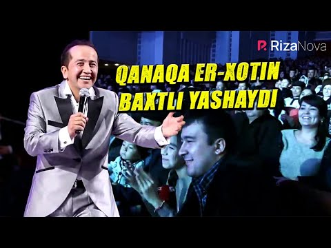 Valijon Shamshiyev — Qanaqa er-xotin baxtli yashaydi ?