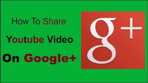 How to share youtube video on google+