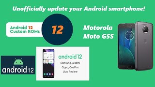 Android 12 Unofficiall Rom for Moto G5S