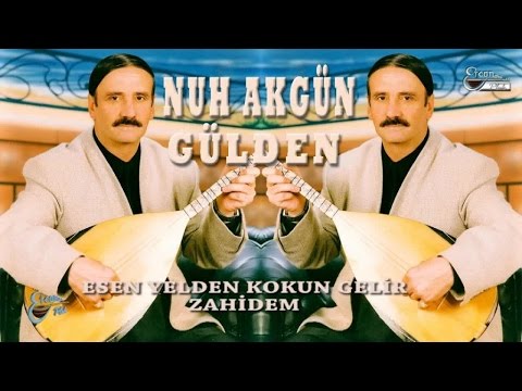 NUH AKGÜN - ESEN YELDEN KOKUN GELİR