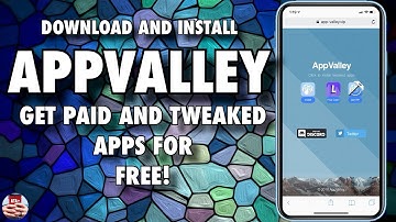 GET PAID AND TWEAKED APPS FOR FREE WITH APPVALLEY! NOJAILBREAK ON IOS 12 AND BELOW!