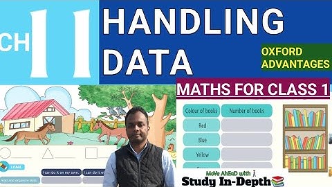 Handling Data || Class 1 || Maths || Chapter-11|| Oxford Advantages || In Hindi || Study In Depth ||
