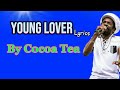 Cocoa tea  young loverlyrics