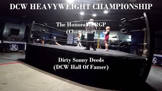 SONNY DEEDS CHALLENGES FOR THE DCW PRO WRESTLING HEAVYWEIGHT CHAMPIONSHIP!!! (Fan Cam Footage!!!)