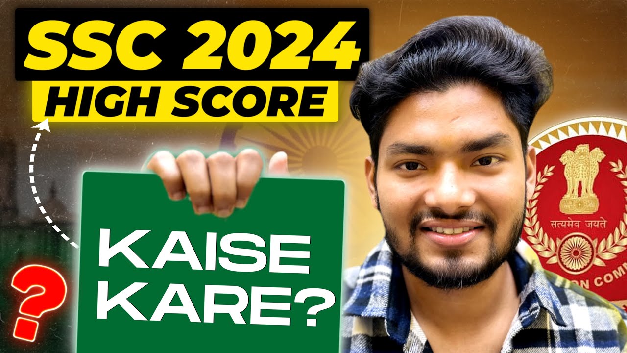 SSC 2024 HIGHEST SCORE STRATEGY 390/390 (GUARANTEED) 🔥😱 YouTube