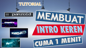 Cara Membuat Intro Video Youtube keren dengan panzoid.com