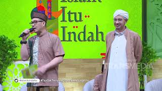 Tau Gak Ternyata Di Dunia Ada Surga Loh - ISLAM ITU INDAH (11/11/24) P1