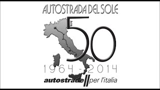 50Esimo Anniversario Autostrada Del Sole