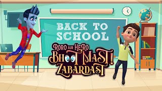 Back To School | Roro Aur Hero Bh👀t Mast Zabardast - Minisode | Hindi Cartoons for Kids | Gubbare TV