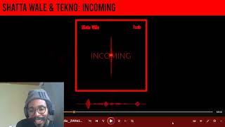 Afrobeat Album coming? Shatta Wale and Tekno - Incoming (Official Audio) | Reaction