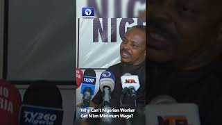 Why Can't Nigerian Worker Get N1m Minimum Wage? - Ajaero