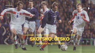 Skotsko - Česko 1:2 | Kvalifikace EURO 2000 | Celý Zápas - Celý Zápas - 31.3.1999