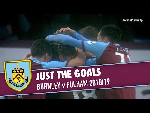 JUST THE GOALS | Burnley v Fulham 2018/19