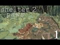 A SHELTERED EMBRACE || SHELTER 2: PAWS - Episode #1