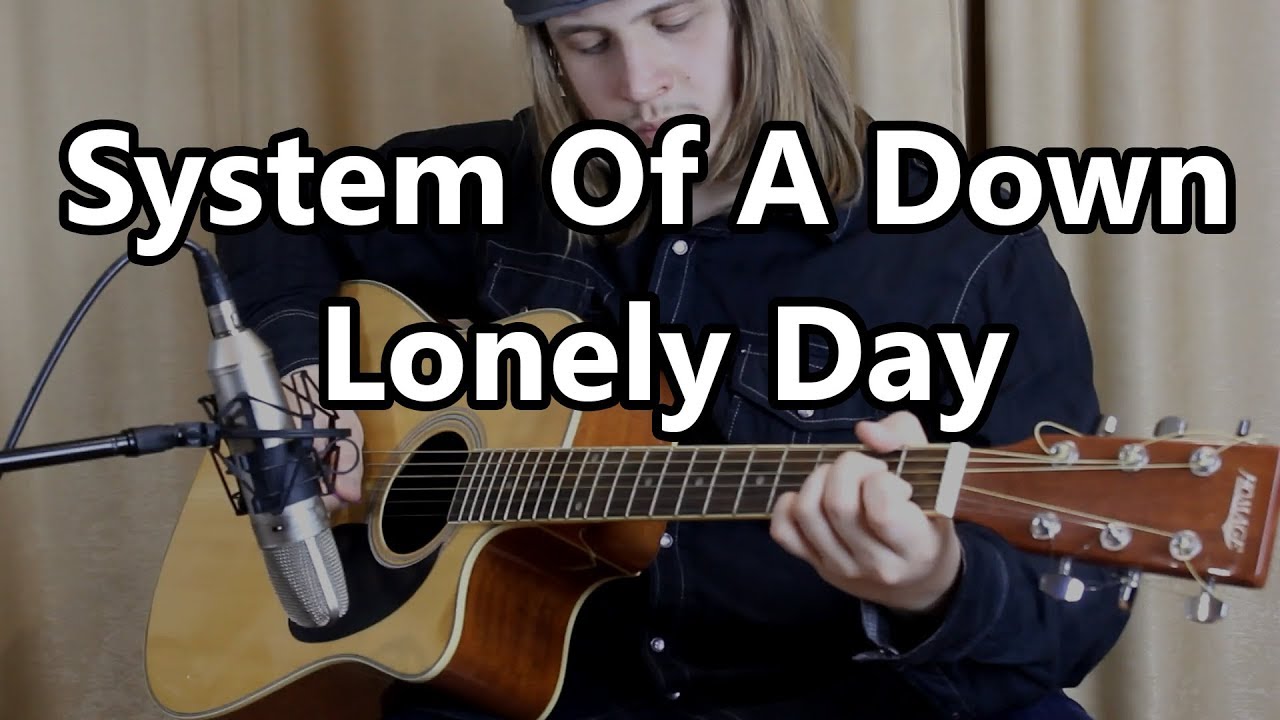 Such a lonely day. Lonely Day System of a down. SOAD Lonely Day обложка. System of a down Lonely Day альбом. Lonely Day System of a down перебор.