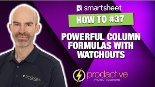 Smartsheet demo to look at column formulas, why they are so powerful and some watch-outs