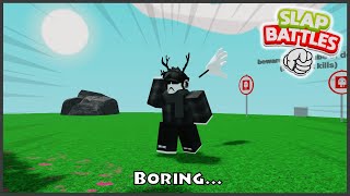 Slap Battles is getting boring... | Roblox