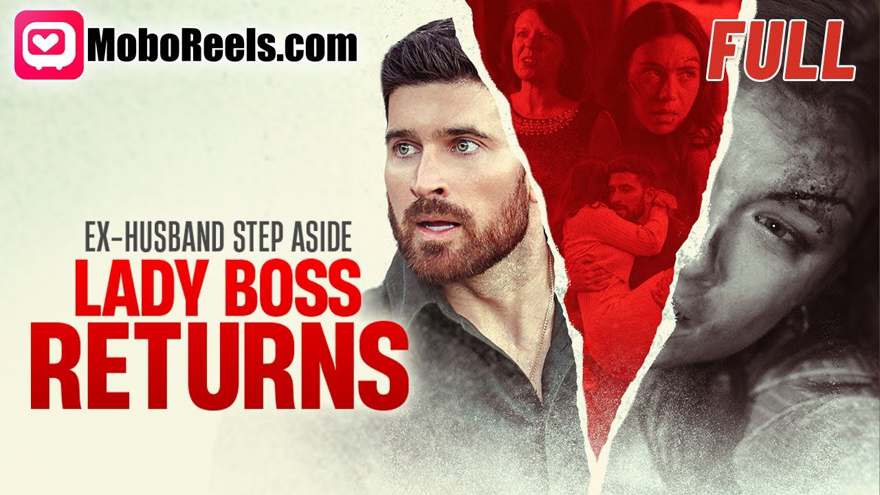 EX-HUSBAND STEP ASIDE, LADY BOSS RETURNS 🌟 FULL DRAMA 💎A Divorce Paper Unleashes a Billionaire!