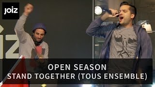 Open Season - Stand Together (Tous Ensemble) (live at joiz)