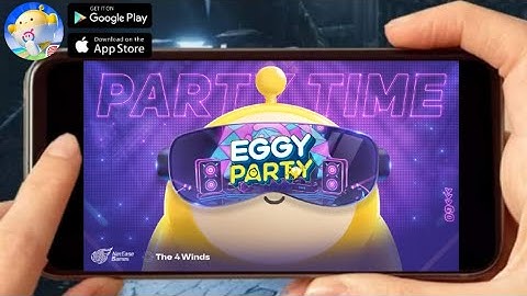 EGGY PARTY (SOFT-LAUNCH) 2023 Online Mobile Android-Gameplay