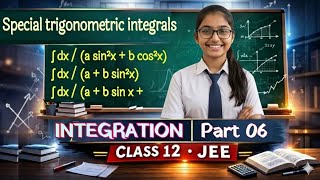 Class 12 Maths | Integration Part 06 | Special trigonometric integrals