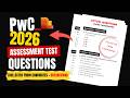 PwC 2026 Assessment Test Questions (Collected From Candidates + Breakdown)
